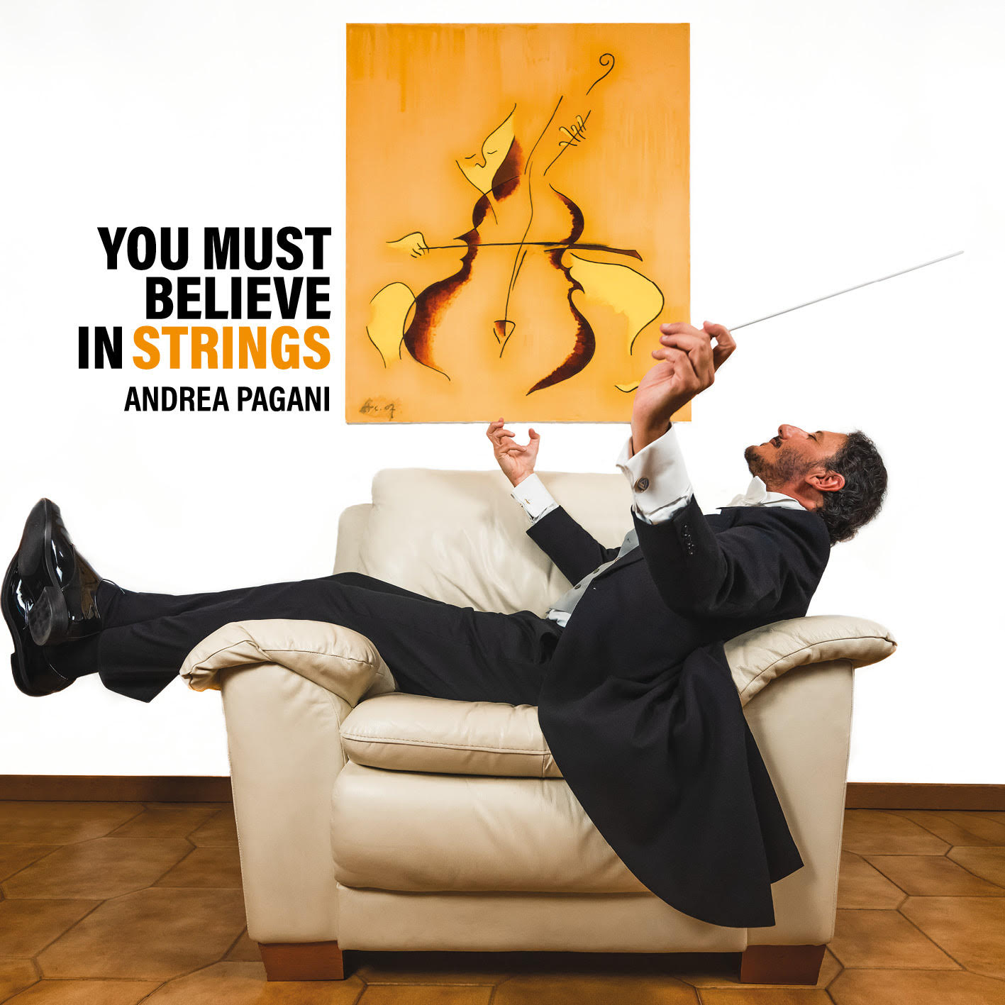 YOU MUST BELIEVE IN STRINGS