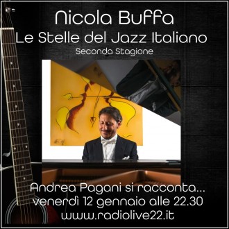 Andrea Pagani si racconta… – Radiolive22